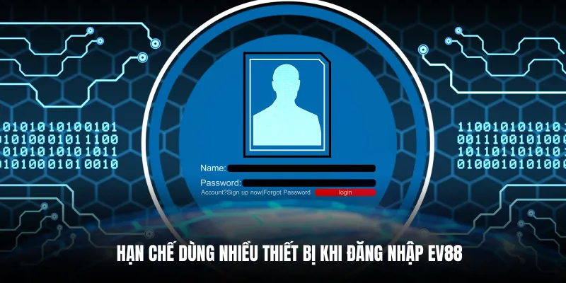 Hạn chế dùng nhiều thiết bị.